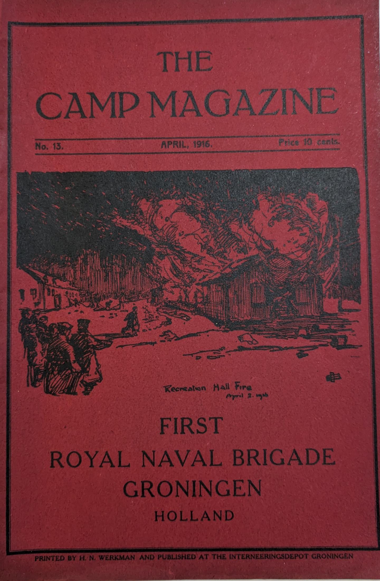 Cover of issue number 13 of Camp Magazine from April 1916. It is red with an illustration of the burning of the recreational hut within the camp.