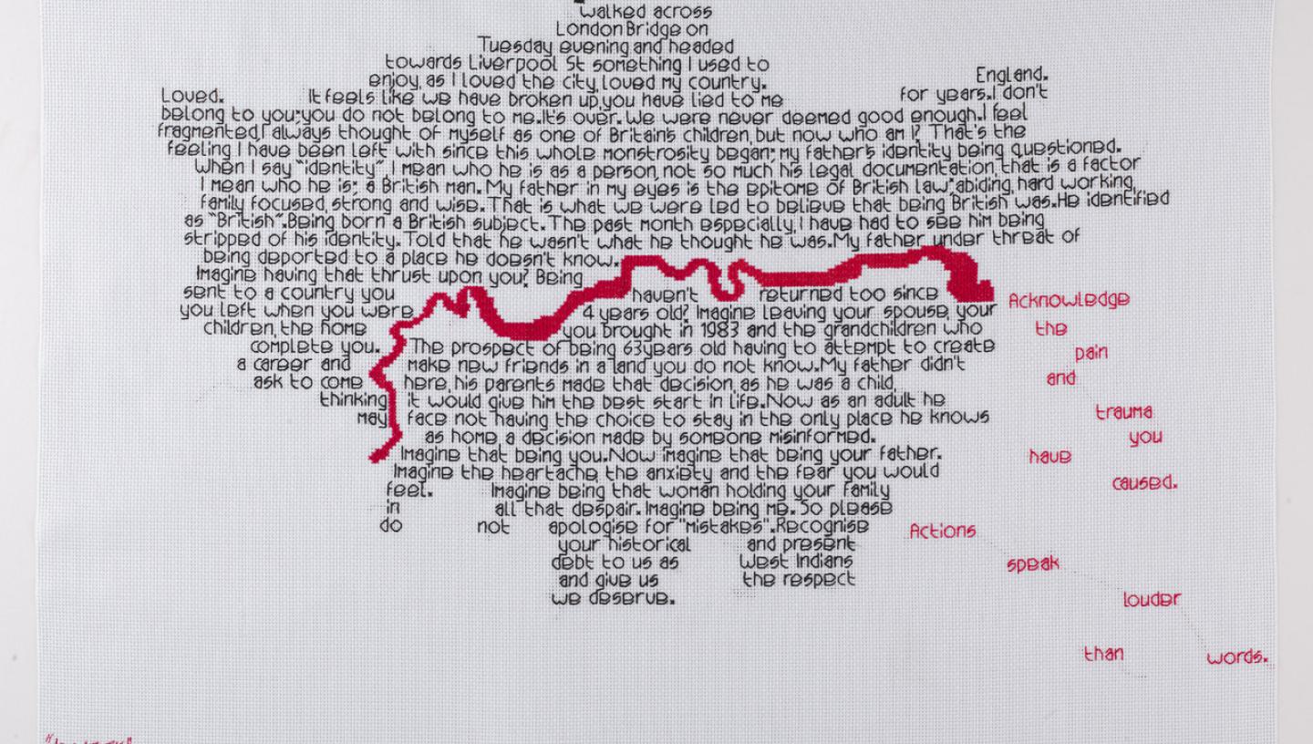 This embroidered map reflects on British identity, racism and government policy in text which forms the shape of London around a red River Thames. Because embroidery has become strongly associated with women’s work in a domestic context, it is a particularly powerful medium for the artist’s challenge to the unjust treatment of her father, a victim of the Windrush scandal which saw the denial of legal rights, detention and deportation of Caribbean commonwealth citizens. 