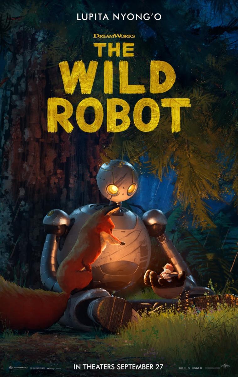 The movie poster for The Wild Robot (2024). A futuristic robot sits under a tree, a fox perched on its right knee. Both are looking at a tiny gosling held in the robot's left hand. The text "Dreamworks The Wild Robot" covers the top half of the poster in large yellow letters.