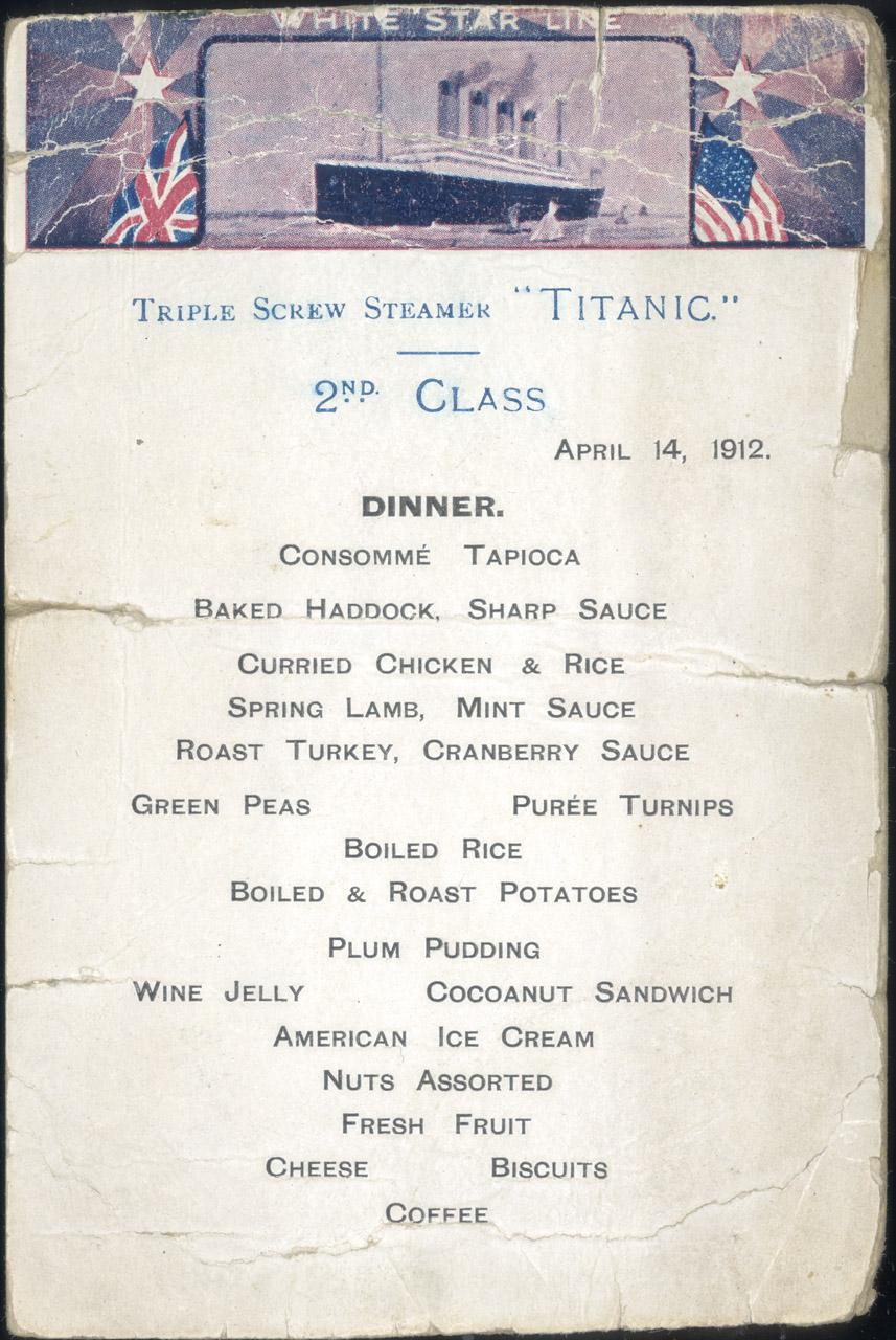 Second Class dinner menu from the last night on the RMS 'Titanic', 14 April, 1912, kept by survivor Mrs Bertha J. Marshall (nee Watt)	LMQ/1/12/2