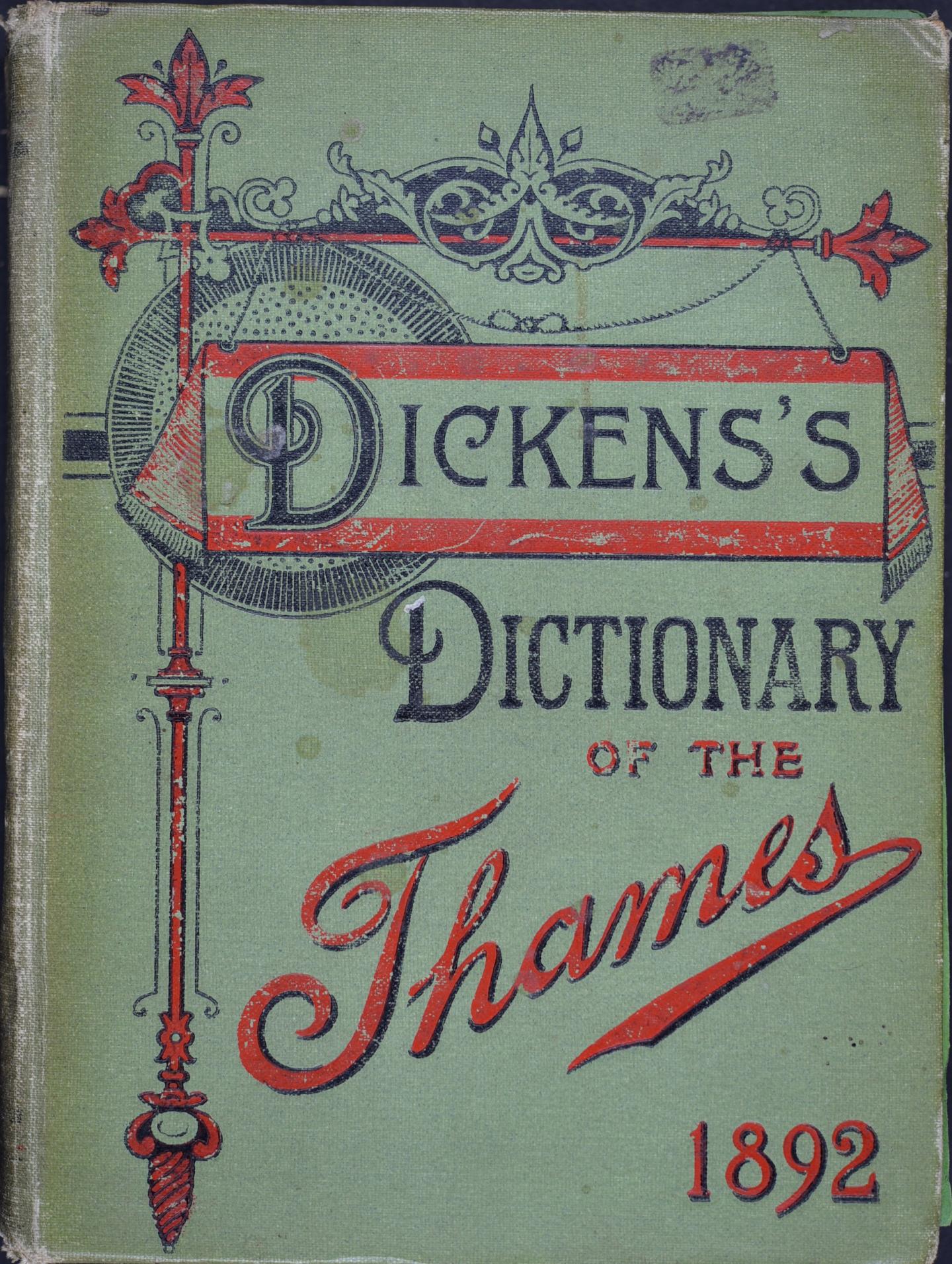 Dickens’s Dictionary of the Thames 1892 front cover.