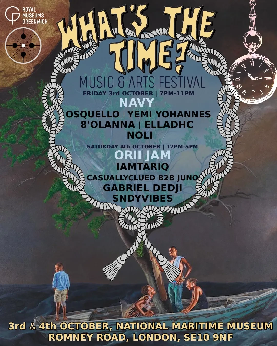 Promotional poster for the "What's The Time? Music & Arts Festival" hosted by Royal Museums Greenwich. Held at the National Maritime Museum, London SE10 9NF, on Friday 3rd October (7PM–11PM) and Saturday 4th October (12PM–5PM). Includes performer lineup: NAVY, Osquello, Yemi Yohannes, 8’OlanNa, EllaDHC, Noli (Friday); Orii Jam, IAMTARIO, CasuallyCued B2B Juno, Gabriel Dedji, SNDYVibes (Saturday). Poster features a rope border and a beach scene with two people viewing a mural of a maritime rescue.