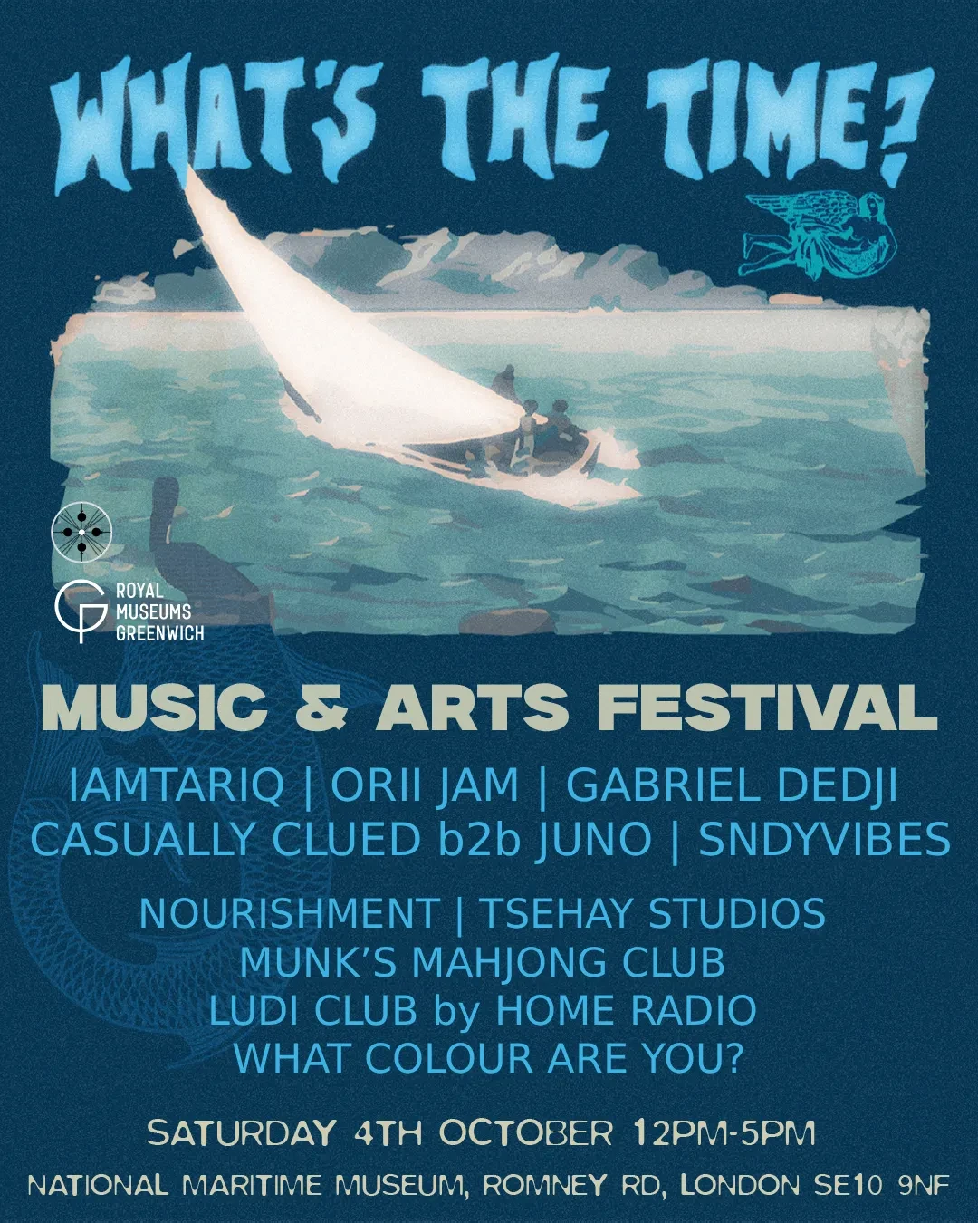 Poster for "What's the Time?" Music & Arts Festival presented by Royal Museums Greenwich. The background is an illustration of a sailboat with people aboard, moving across the sea. At the top, large stylized text reads "What's the Time?" with a small illustration of a bird beside it.