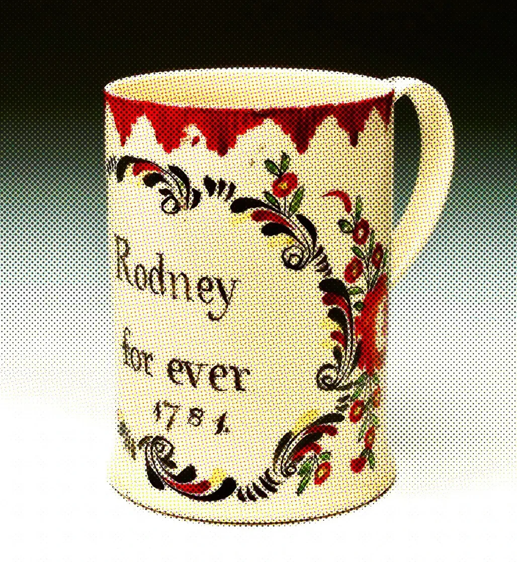 Creamware mug inscribed 'Rodney for ever 1781'.