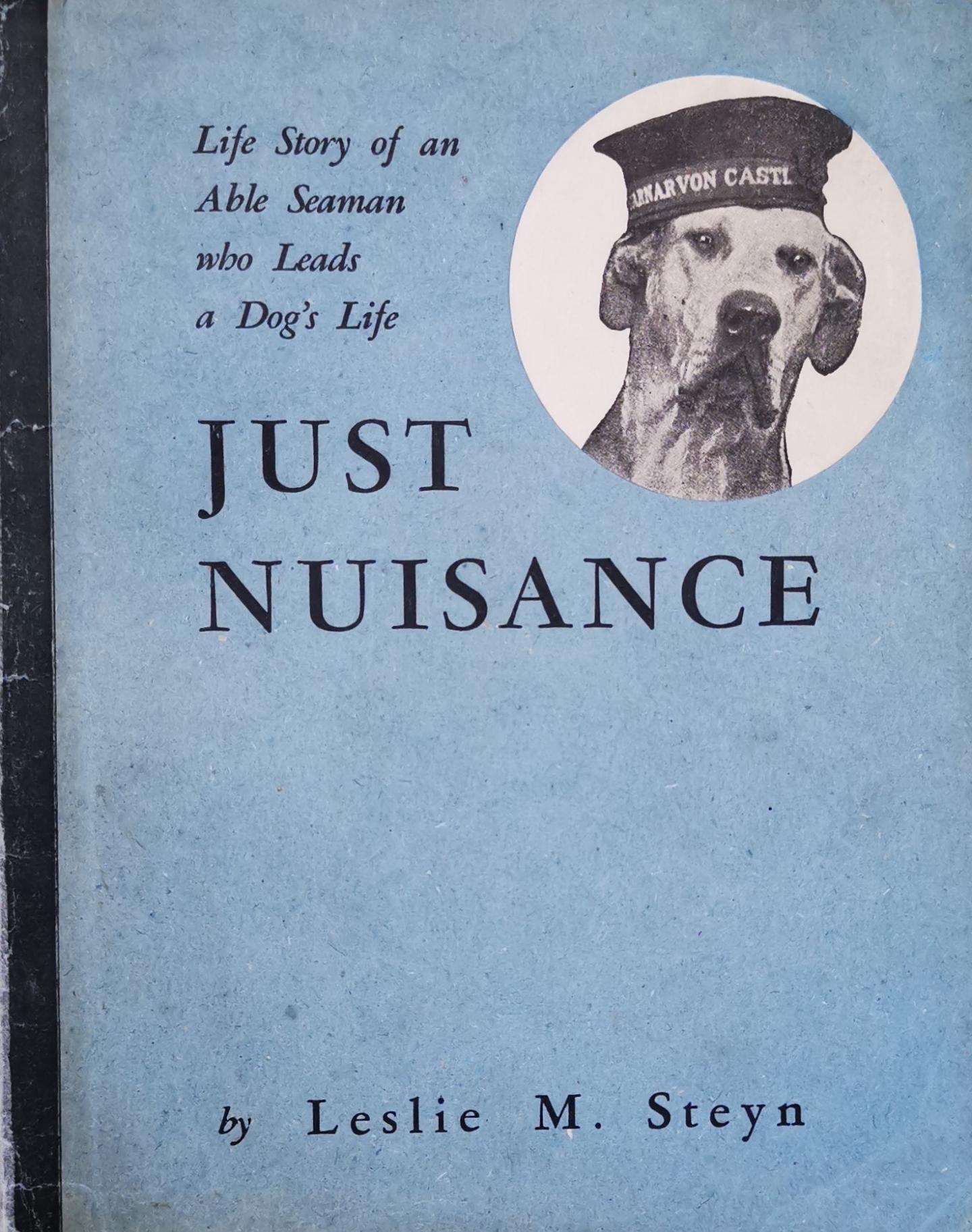 Front cover of Just Nuisance by Leslie M. Steyn